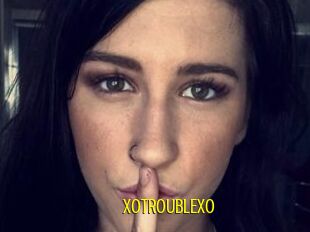 XoTROUBLExo