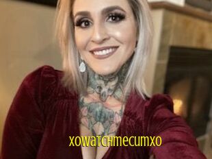 Xowatchmecumxo