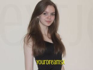 YourDreamsx