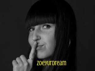 ZoeyUrDream